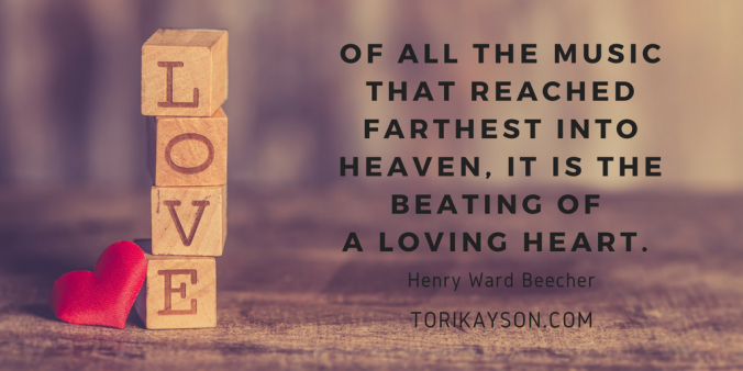 love, inspirational quote, Tori Kayson, Fiction Faith & Foodies